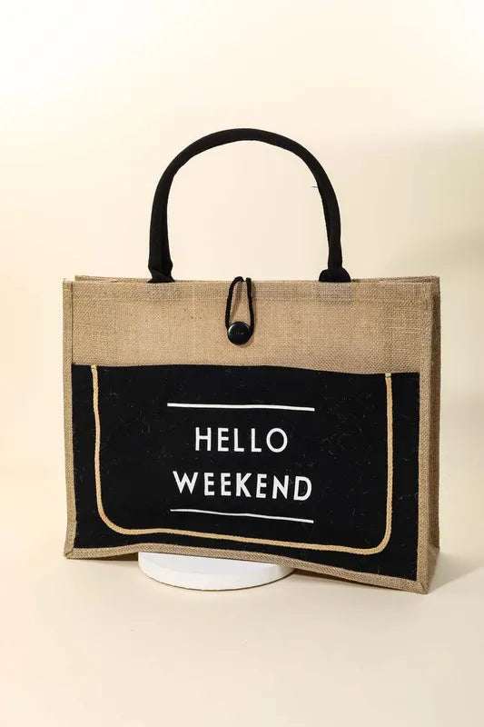 Fame Hello Weekend Burlap Tote Bag - Tote Bag by Trendsi | Available at Handbags Specialist Headquarter